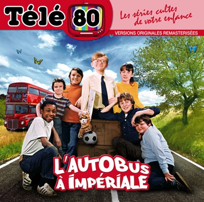 Télé 80 : L'autobus à Impériale